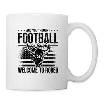 Et vous pensiez Football Wrestling Steer Wrestler - Mug blanc - blanc - Droite