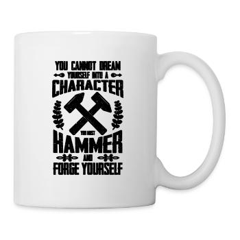 You Cannot Dream Forging Iron Worker Blacksmiths - Tasse - Weiß - Rechts
