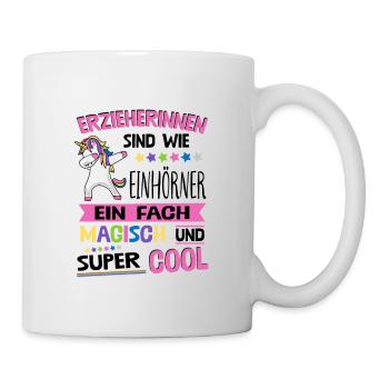 Erzieherinnen Sind Wie Einhörner Einfach Magisch V - Tasse - Weiß - Rechts
