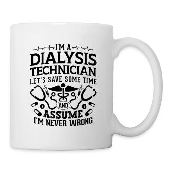 Dialysis Profession Dialysis Technician Nephrology Doctor - Mug - white - Right