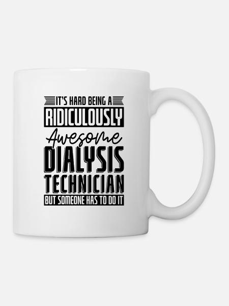 Dialysetechniker Nephrologie Dialyse Geschenkidee - Tasse - Weiß