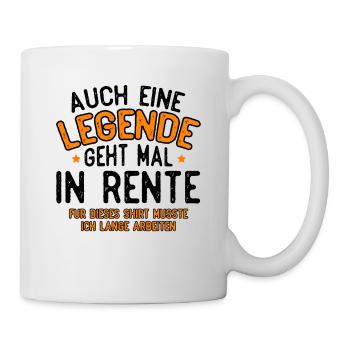 Auch Eine Legende Geht Mal In Rente Rentner Pensio - Tasse - Weiß - Rechts