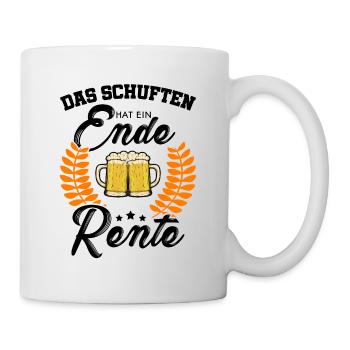 Das Schuften Hat Ein Ende Rente Pensionär Rentner - Tasse - Weiß - Rechts