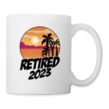 Retired 2023 Graphic Retirement Retired Retiree Pe - Tasse - Weiß - Rechts