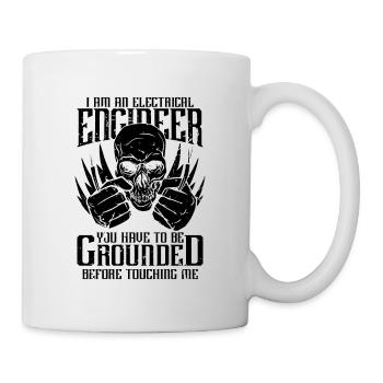 I Am An Electrical Engineer You Have Electronics - Tasse - Weiß - Rechts