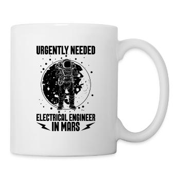 Urgently Needed Electrical Electronics Engineer - Tasse - Weiß - Rechts