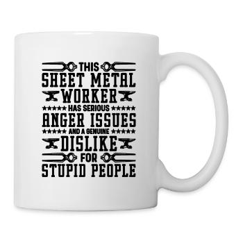 This Sheet Metal Worker Has Mechanic Metal Workers - Tasse - Weiß - Rechts