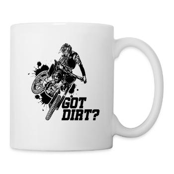 Got Dirt? Graphic Dirt Biker Motorcycle Enduro Mot - Tasse - Weiß - Rechts