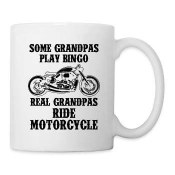 Some Grandpas Play Bingo Real Grandpas Ride Motorc - Tasse - Weiß - Rechts