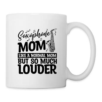 Saxophone Mom Like A Normal Instrument Saxophonist - Tasse - Weiß - Rechts