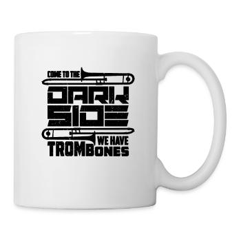 Come To The Dark Side Wind Instrument Trombonist - Mug - white - Right
