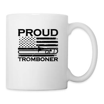 Proud Tromboner Musical Instrument Trombonist - Tasse - Weiß - Rechts