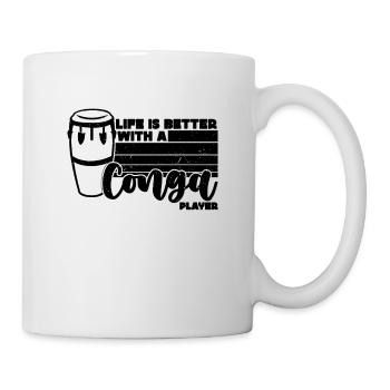Life Is Better With Retro Drummer Conga Player - Tasse - Weiß - Rechts