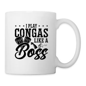 I Play Congas Like A Boss Instrument Conga Player - Tasse - Weiß - Rechts