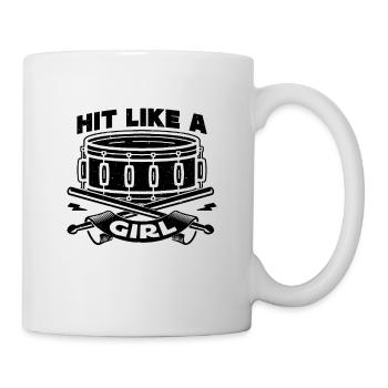 Hit Like A Girl Snare Drum Marching Band Drummer - Tasse - Weiß - Rechts