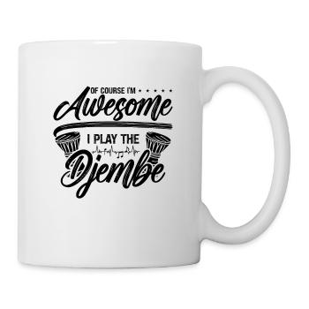 Of Course I'm Awesome Djembe Drums Djembe Player - Mug - white - Right