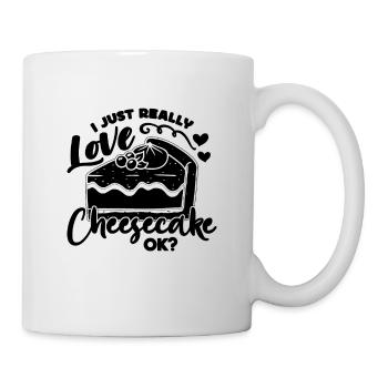 I Just Really Love Baker Desserts Cheesecake Lover - Tasse - Weiß - Rechts