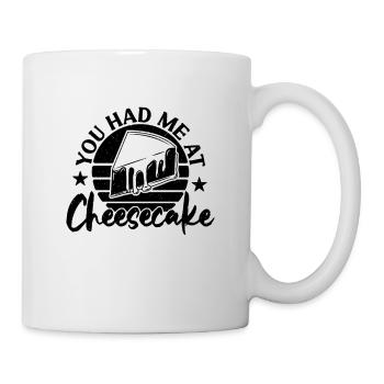 You Had Me At Retro Sweet Food Cheesecake Lover - Tasse - Weiß - Rechts