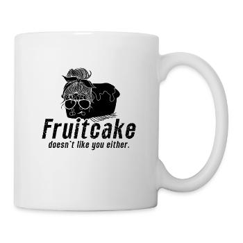 Fruitcake Doesn't Like You Cooking Fruitcake Lover - Mug - white - Right