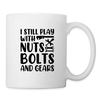 I Still Play With Nuts Bolts And Gears Car Lover M - Mug - white - Right
