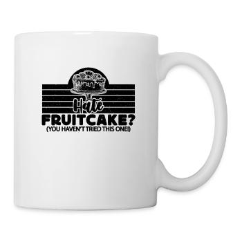 Hate Fruitcake You Retro Baking Fruitcake Lover - Mug - white - Right