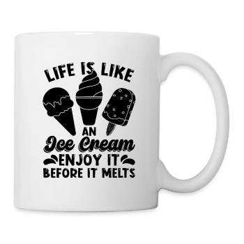 Life Is Like An Ice Cream Frozen Ice Cream Lover - Mug - white - Right