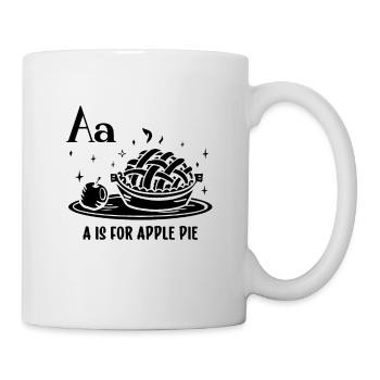 A Is For Apple Pie Baking Pastries Apple Pie Lover - Mug - white - Right