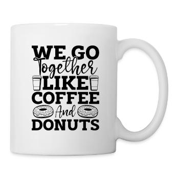 We Go Together Coffee Bean Coffee & Donuts Lover - Tasse - Weiß - Rechts