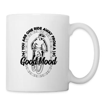 You Are One Ride Away Bicycle Road Bike Cyclist - Mug - white - Right