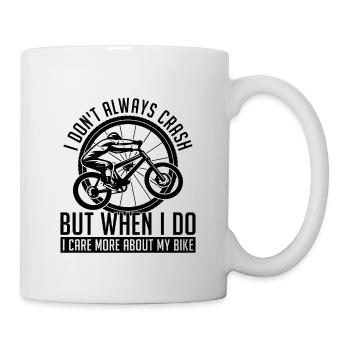 I Don't Always Crash BMX Racing Cycling BMX Rider - Tasse - Weiß - Rechts