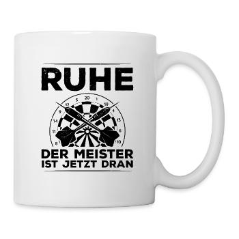Ruhe Der Meister Ist Jetzt Dran Dartspieler Darter - Tasse - Weiß - Rechts