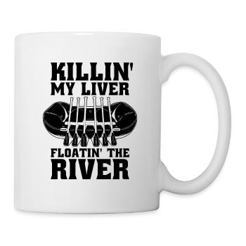 Killin' My Liver Floatin' Paddling Rafting Lover - Mug - white - Right