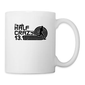 I'm Only Half Crazy Retro Athletic Race Marathoner - Tasse - Weiß - Rechts