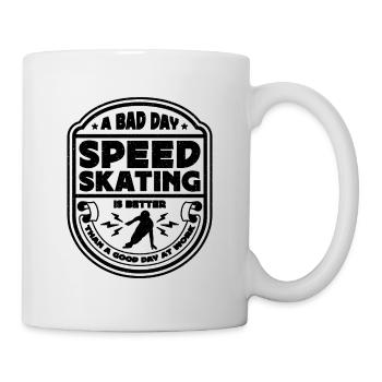 A Bad Day Speed Skating Is Skates Speed Skater - Tasse - Weiß - Rechts
