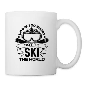 Life Is Too Short Not To Ski Snow Skiing XC Skis - Mug - white - Right