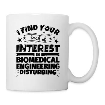 Biomedizintechnik lustiges Geschenk - Tasse - Weiß - Rechts