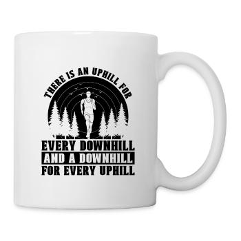 There Is An Uphill For Every Athletes Trail Runner - Mug - white - Right