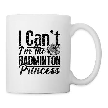 I Can't I'm The Racquet Sports Badminton Player - Mug - white - Right