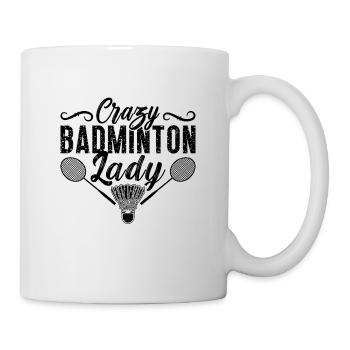 Crazy Badminton Lady Shuttlecock Badminton Player - Tasse - Weiß - Rechts