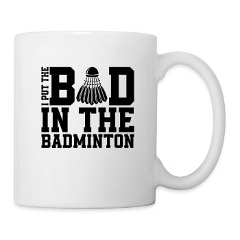 I Put The Bad In The Net Shot Badminton Player - Mug - white - Right