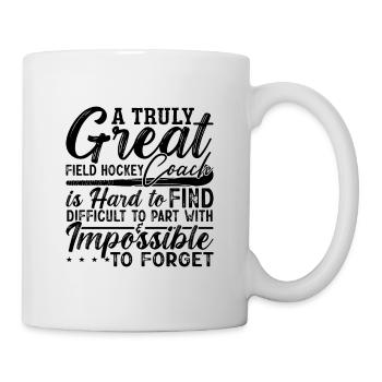 A Truly Great Field Hockey Goalie Hockey Player - Mug - white - Right