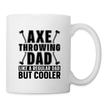 Dad Like A Regular Dad Hatchet Thrower Axe Thrower - Tasse - Weiß - Rechts