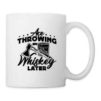 Axe Throwing Now Whiskey Later Double Axe Thrower - Mug - white - Right