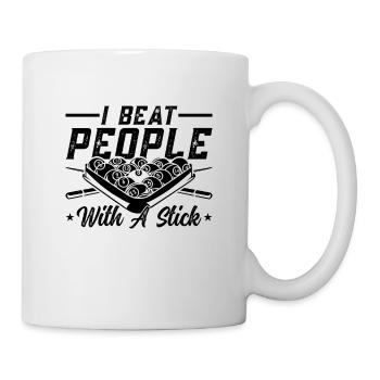 I Beat People With Cue Sports Billiard Pool Player - Tasse - Weiß - Rechts