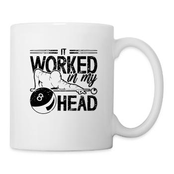 It Worked In My Head Loves Cue Stick Pool Player - Tasse - Weiß - Rechts