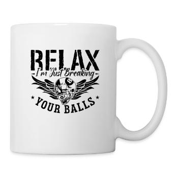 Détendez-vous, je suis juste en train de casser votre billard Joueur de billard - Mug blanc - blanc - Droite