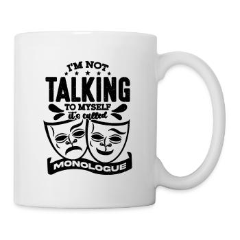 Je ne me parle pas à moi-même Acteur de théâtre de Broadway - Mug blanc - blanc - Droite