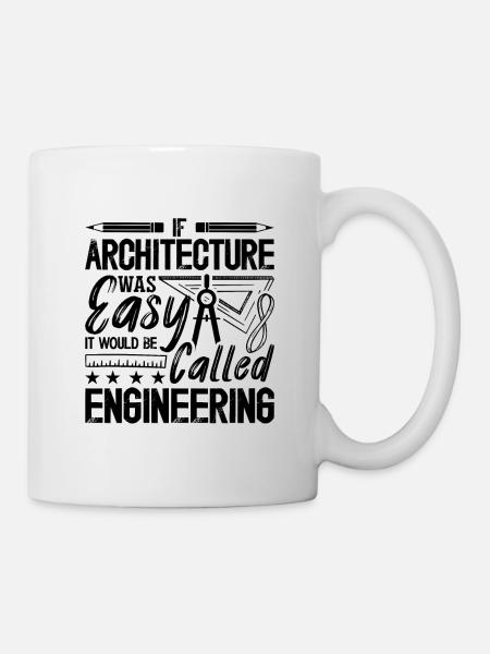 If Architecture Was Easy Architectural Architects - Mug - white
