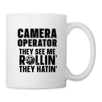 Camera Operator They See Me Rollin' Videographer - Mug - white - Right