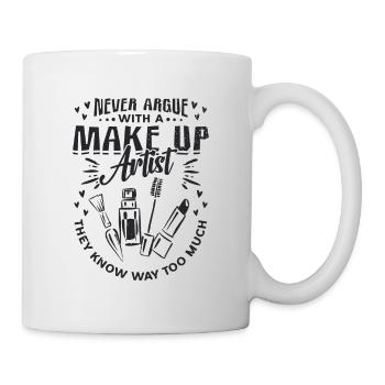 Never Argue With A Make Beautician Makeup Artists - Mug - white - Right